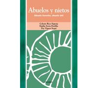 Abuelos y nietos: Abuelo favorito, abuelo útil (Ojos Solares)