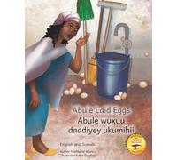 Abule Lays Eggs: An Unexpected Egg Hunt in English and Somali