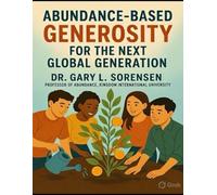 Abundance-Based Generosity for the Next Global Generation