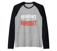 Abundance Is A Mindset Wealth Growth Positivity - Camiseta Manga Raglan