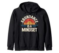 Abundance Is A Mindset Wealth Growth Positivity - Sudadera con Capucha