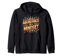 Abundance Is A Mindset Wealth Growth Positivity - Sudadera con Capucha