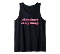 Abundance is my Thing - Positive Affirmations Camiseta sin Mangas