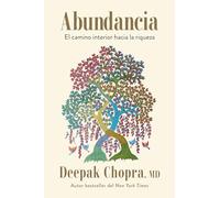 Abundancia / Abundance: El Camino Interior Hacia La Riqueza / The Inner Path to Wealth