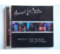 Abundant Life Church – Let The World See Jesus – CD – Import