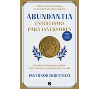 Abundantia. Estoicismo para inversores | Alberto (inversor Directivo)