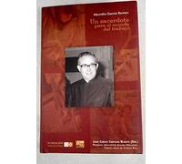 Abundio Garcia Román: un sacerdote para el mundo del trabajo (SIN COLECCION)