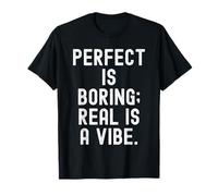 Aburrido Real es un Ambiente Bold Statement Camiseta