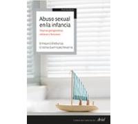 Abuso Sexual En La Infancia: Nuevas Perspectivas Clinicas Y Forenses