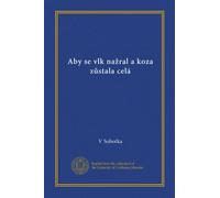 Aby se vlk nazral a koza zustala celá (Vol-1)