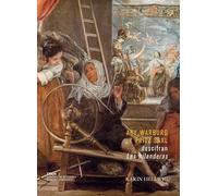 Aby Warburg y Fritz Saxl descifran Las hilanderas (Velazqueña)