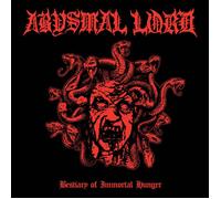 Abysmal Lord - Bestiary Of Immortal Hunger