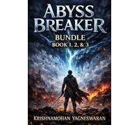 Abyss Breaker: The First Trilogy Box Set: Books 1-3: Fall of Eldin, Trial of Players & Shadow Hunt | A LitRPG Survival Fantasy with Analyze & Activate Power, Abyss Monsters, and a Broken World