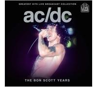 AC/DC - Greatest Hits Live Broadcast Collection: The Bon Scott Years