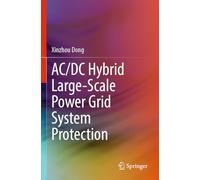 AC/DC Hybrid Large-Scale Power Grid System Protection