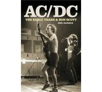 AC/DC - The Early Years & Bon Scott