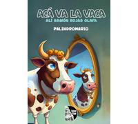 Acá va la vaca: Palíndromos