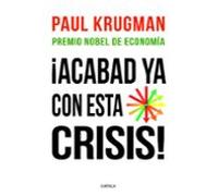 ¡Acabad ya con esta crisis! (Letras de Crítica)