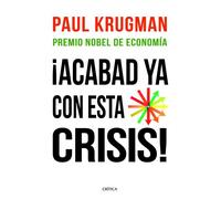 ¡Acabad ya con esta crisis! (Letras de Crítica)