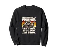 Acabado Profesional The Bottle Not Me I'm Fine Raccoon Sudadera