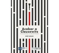Acabar a Clausewitz: Conversaciones con Benoît Chantre: 1 (Mímesis)