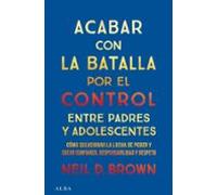 Acabar Con La Batalla Por El Control Entre Padres Y Adolescentes