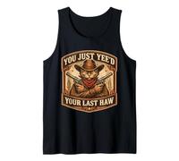 Acabas de Ver a tu último dueño de un Divertido Gato Vaquero forajido Camiseta sin Mangas