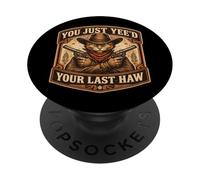 Acabas de Ver a tu último dueño de un Divertido Gato Vaquero forajido PopSockets PopGrip Adhesivo