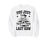 Acabas de Ver tu última Rana Vaquera de Haw Sudadera