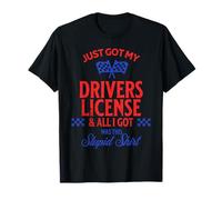 Acabo de Obtener mi Licencia de Conducir y Todo lo Que obtuve fue estúpido Camiseta