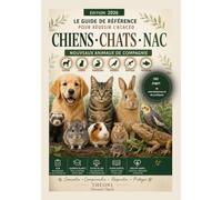 ACACED Chien Chat NAC: Le guide complet pour réussir l'examen - Cours détaillés, textes de loi, synthèses, QCM corrigés, examens blancs et illustrations pédagogiques