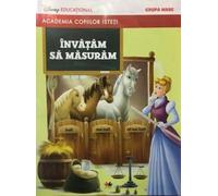 ACADEMIA COPIILOR ISTETI. INVATAM SA MASURAM. Disney educational. Grupa mare
