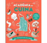 Acadèmia de CUINA (UNA PROFESIO PER DESCOBRIR)
