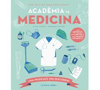 Acadèmia de MEDICINA (UNA PROFESIO PER DESCOBRIR)