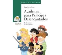 Academia para Príncipes Desencantados (LITERATURA INFANTIL - Sopa de Libros)