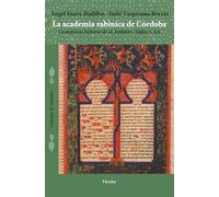 Academia rabínica de Córdoba,La: Gramáticos hebreos de al-Andalus (siglos X-XII) (Colección el Almendro)