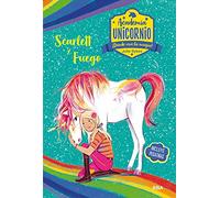 Academia Unicornio 2 - Scarlett y Fuego (Peques)