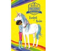 Academia Unicornio 4 - Isabel y Nube (Peques)