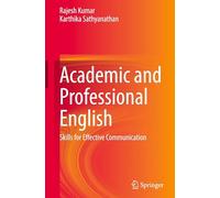 Academic and Professional English: Skills for Effective Communication