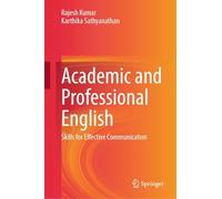 Academic and Professional English: Skills for Effective Communication