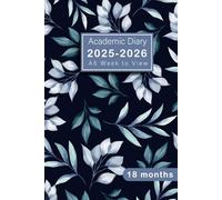 Academic Diary 2025-2026 Week to View: 18 Months Planner from January 2025 to June 2026 A5, Leaves Cover