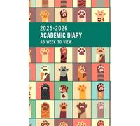 Academic Diary 2025-2026 Week to View A5: Mid Year Academic Planner runs from August 2025 to July 2026 | A5 Week to View Teacher Planner & Organiser ... Pages for Students & Educators | Cats Paws
