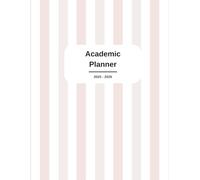 Academic Planner 2025-2026: Student Calendar with Elegant stripped Cover. Includes Class Schedule, Assignments, Grade Tracker, Teacher Contacts & ... · For Middle School, High School & College