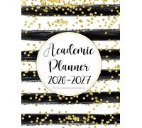 Academic Planner 2026-2027: Monthly and Weekly Schedule Organizer with Calendar | August 2026-July 2027 School Year & College Agenda for Students & Educators (Starting in August)