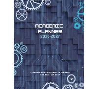 Academic Planner 2026-2027: Monthly & Weekly Planner | Aug 2026 to Jul 2027 (Deep Blue cover) | 8x10 inches, 144 pages | Class schedule page | Exam revision tracker | Assignment tracker