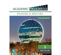 Academic Progress GCC Reading and Writing Level 3 Student Book and MyEnglishLab