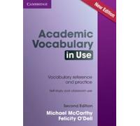 Academic Vocabulary in Use with Answers. 2n Edition | Michael Mccarthy, Felicity O'dell