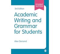 Academic Writing and Grammar for Students (Student Success)