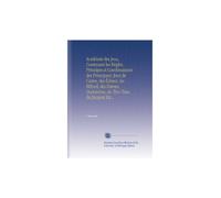 Académie des Jeux, Contenant les Règles, Principes et Combinaisons des Principaux Jeux de Cartes, des Échecs, du Billard, des Dames, Dudomino, du Trio-Trao, du Jacquet Etc.,