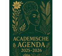 Academische Agenda 2025-2026: oorbereid van september tot juli - met overzicht voor school, toetsen en persoonlijke doelen